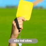 Kèo Thẻ Vàng